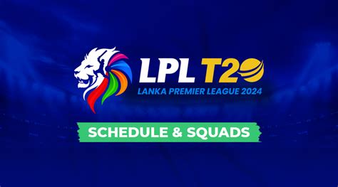 lanka premier league 2024 schedule cricbuzz|Lanka Premier League 2024: Date, Match Time and Complete .